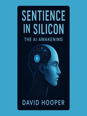 cover image of Sentience in Silicon